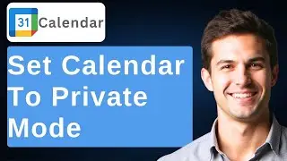 How To Make Google Calendar Private [2026 Guide]