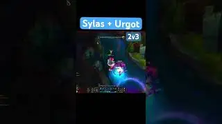 Sylas Urgot 2v3 #gaming #leagueoflegends #shorts