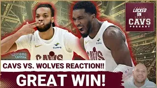 REACTION: Cleveland Cavaliers Get HUGE WIN Over Minnesota Timberwolves | Are the Cavs Back!?