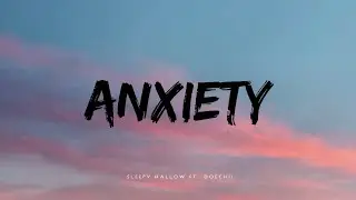Anxiety &ndash; (Lyrics) | Official Lyric Video | Emotional Pop Ballad