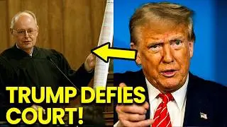 Federal Judge ORDERS Trump Testify He REFUSES Court Acts