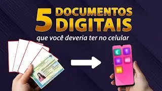 5 Documentos Digitais que voc&ecirc; deveria ter no Celular