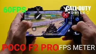Xiaomi Poco F2 Pro Call of Duty Mobile 60fps Test with FPS Meter