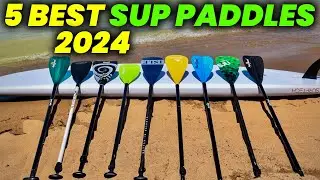 6 Best SUP Paddles of 2024: Paddle Faster, Paddle Farthe
