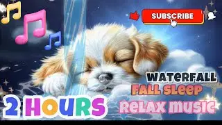 ❤2 HOURS ♫Water fountain sound Baby Lullaby Relax music box go to sleep fast Nature music❤