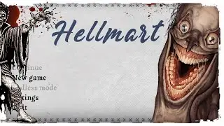Demo Gameplay, No Commentary - Hellmart