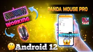 101%Working Panda Mouse Pro Android 12 Activation | Keyboard Mouse Working Solution 2022 | FreeFire