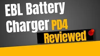 EBL Battery Charger PD4 Reviewed