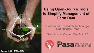 Using Open-Source Tools to Simplify Management of Farm Data