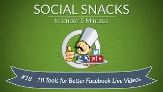 10 Must-have Facebook Live Video Tools for Creating Better Videos