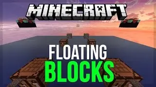 Minecraft Floating Blocks || MOT BABBTOX & CV!  #17