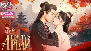 【ENG DUB】A Beauty's Plan ▶EP02 | Queen reborns as the wife of her brother-in-law! | Fresh Drama Pro