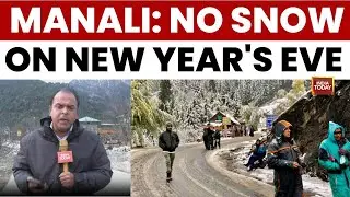 Manali Weather Update: Dry Spell Continues on New Year's Eve; Tourists Miss White New Year