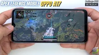 Oppo A17 test game Apex Legends Mobile APM | Helio G35