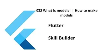 032 What is models || How to make models || Flutter || Free Course