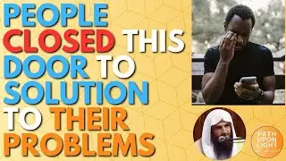 PEOPLE CLOSED this DOOR to SOLUTION to their PROBLEMS - Sheikh Abdur Razzaq al Badr حفظه الله