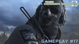 Call of Duty - Modern Warfare 2 Campaign Remastered Gameplay #17 I Just Like Old Times