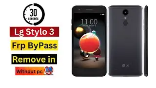 LG Aristo 2 FRP Bypass || LG Aristo 2 FRP Bypass Without PC New Security