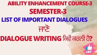 List of Important Dialogues #Semester-3 #AEC-3 #ABILITY Enhancement Course #Dialogue Writing