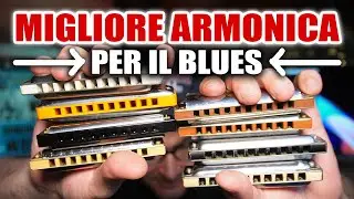 Migliore armonica per suonare il blues