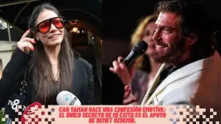 Can Yaman hace una confesión emotiva: El único secreto de mi éxito es el apoyo de Demet Özdemir.