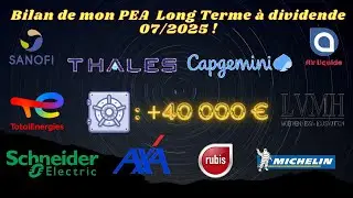 Bourse : Bilan de mon PEA &agrave; dividende 07/2025 !