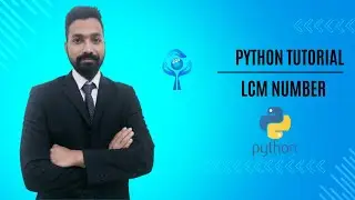 LCM of two Numbers | Python Tutorial for Beginners | Program No. 3
