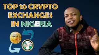 🔥 Top 10 Cryptocurrency Exchanges To Buy Bitcoin in Nigeria 2021 | Jude Umeano