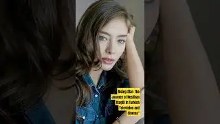 Rising Star: The Journey of Neslihan Atag&uuml;l in Turkish Television and Cinema