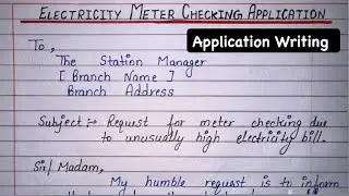 Application for Electricity Meter Checking | High Electricity Bill Complaint | Application Writing 
