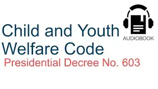 Child and Youth Welfare Code Audiobook Reviewer