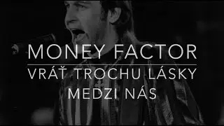 Money Factor - Vráť trochu lásky medzi nás | Izolované hudobné stopy (Stems)