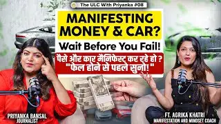 Struggling to Manifest Your Dream Life? Here’s What You’re Doing Wrong! ft. @AgrikaKhatri