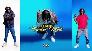 Clinchy - Flexxing feat Gerry Wonderkid (Official Audio)