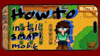 How to Install SMAPI on your (ANDROID) phone!