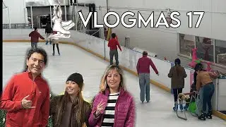 Patinaje en hielo (otra vez) ⛸️ 2025 VLOGMAS 18