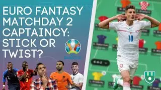 EURO 2020 FANTASY MD2 STICK OR TWIST CAPTAINCY AND LIMITLESS CHIP TIPS | Euro Fantasy Football