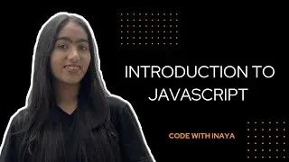 Introduction to Javascript | Code with Inaya