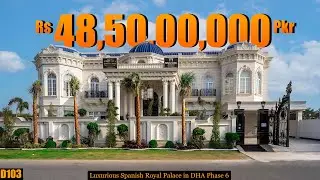 Full Tour of DHA Lahore’s Most Royal Mansion | 2 Kanal Spanish Castle