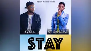 Exzel - Stay (feat. Gt Kamana)
