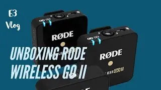 Unboxing Rode Wireless Go II | Nepali E3Vlog