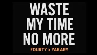 YAKARY x FOURTY - WMTNM SLOW DOWN (OFFICIAL VIDEO) PROD.BY Kevboyg