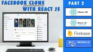 Part 2: Facebook Clone with React Js and React Context API || Material UI || 