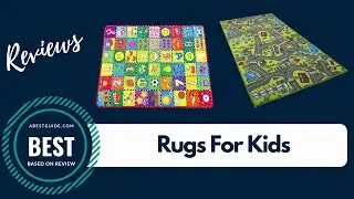 Top 5 Rugs For Kids - Best Rugs For Kids Reviews 2020
