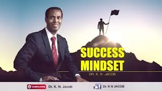 Success Mindset - Dr. K. N. Jacob