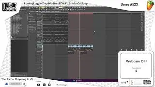 no.522 | FL Studio Beat Cookup | Music Production | Trap/HipHop/EDM | LIVESTREAM