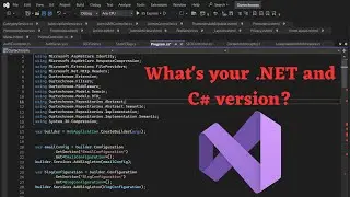Check your .NET and C# version used by Project in Visual Studio