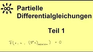 Partielle Differentialgleichungen Teil 1 (Sprechweisen)
