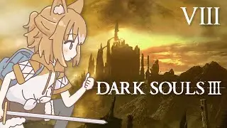 Koragi Plays Dark Souls III (part 8) [1/22/2026]