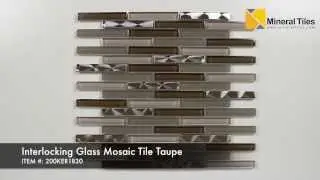 Interlocking Glass Mosaic Tile Taupe - 200KER1830